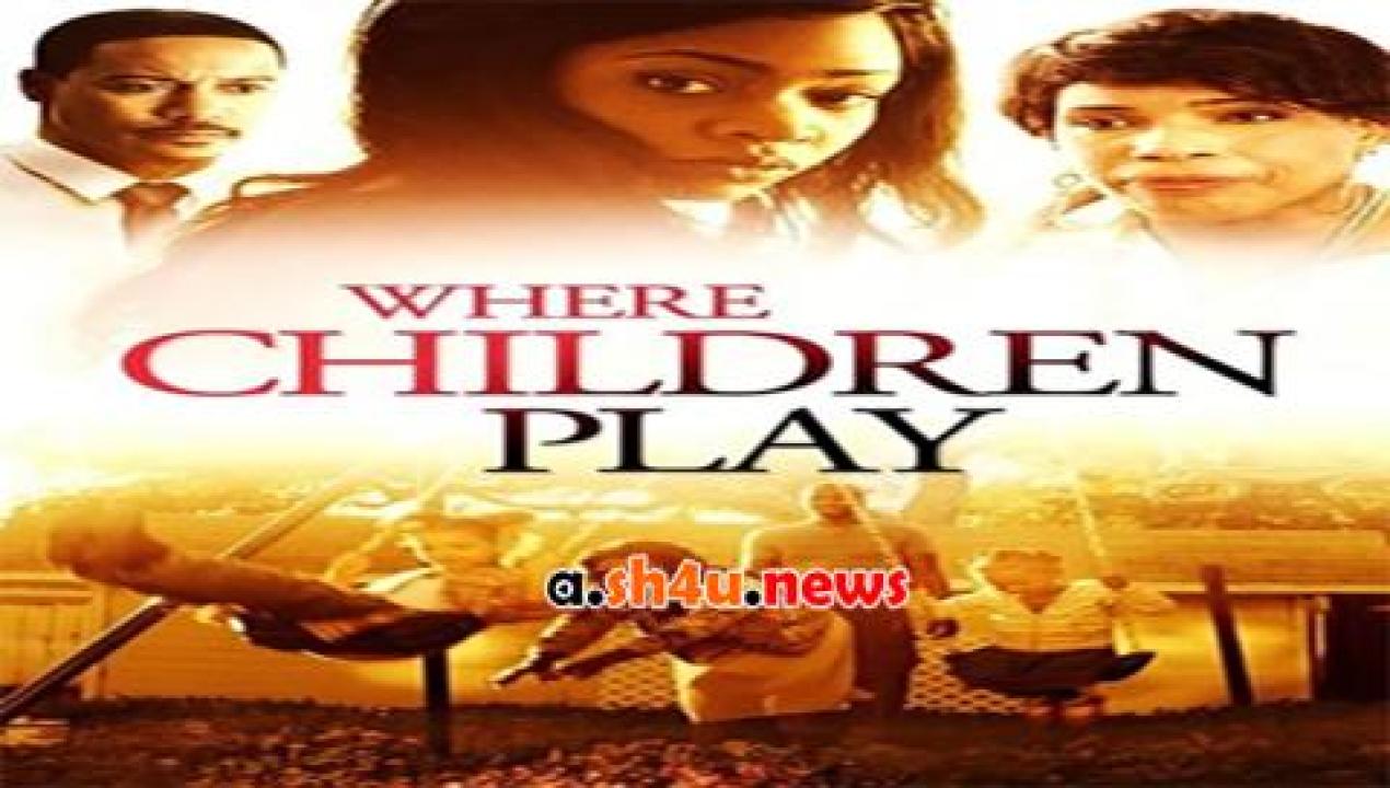 فيلم Where Children Play 2015 مترجم - HD