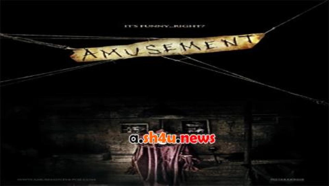 فيلم Amusement 2008 مترجم - HD