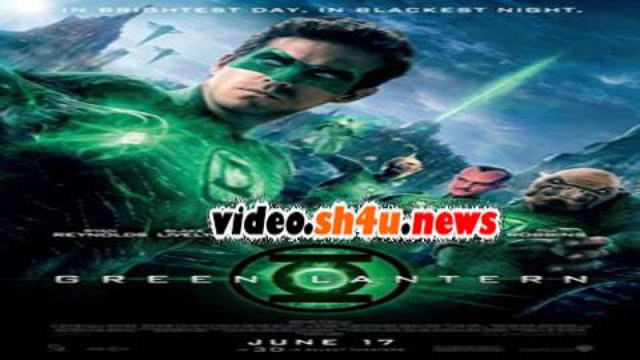 فيلم Green Lantern 2011 مترجم - HD