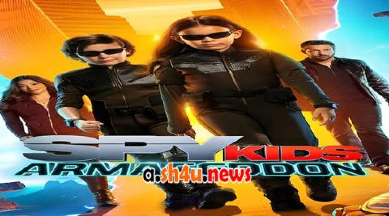 فيلم Spy Kids Armageddon 2023 مترجم - HD
