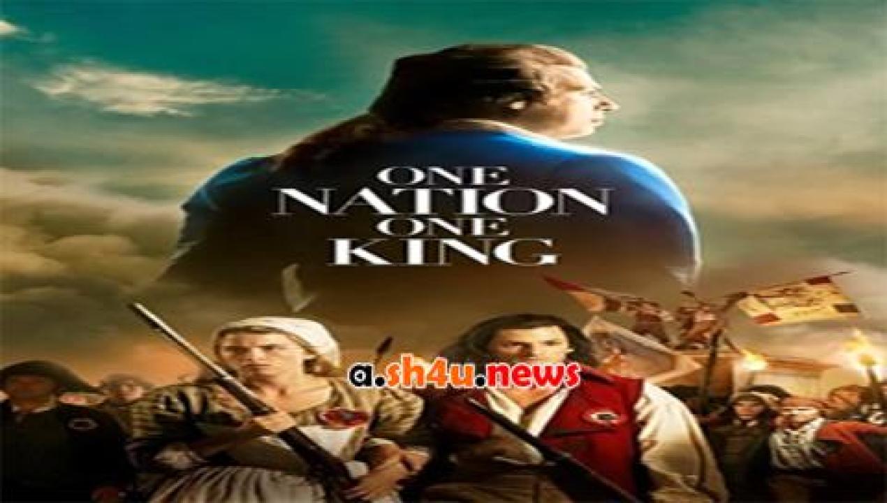 فيلم One Nation One King 2018 مترجم - HD