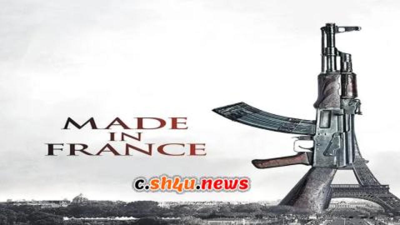 فيلم Made in France 2015 مترجم - HD