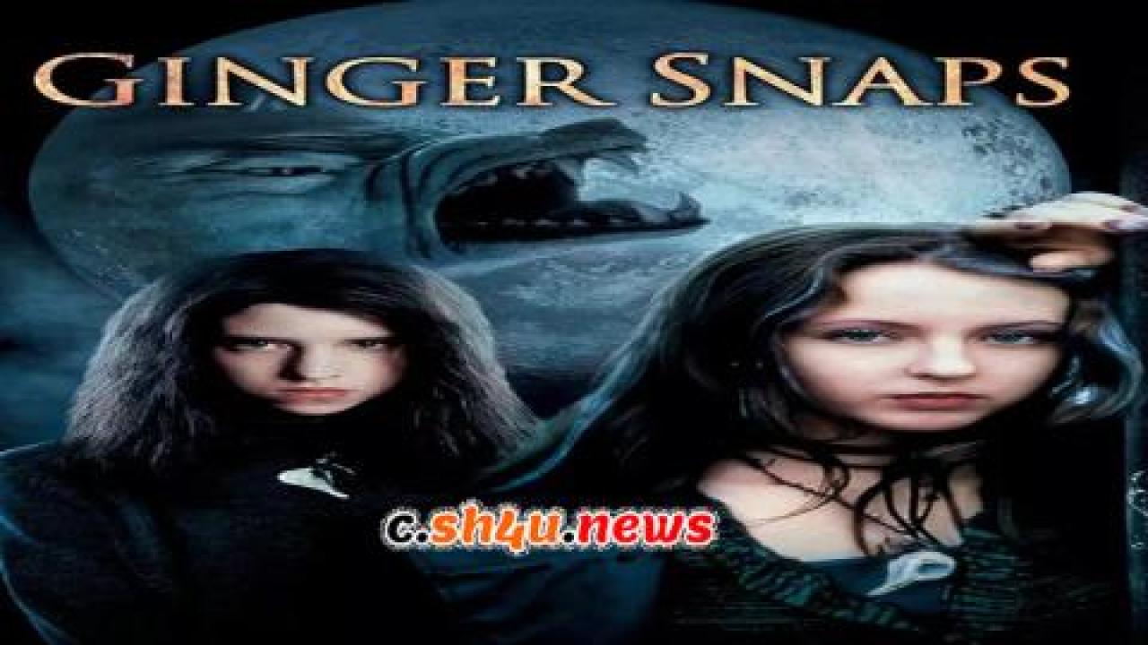 فيلم Ginger Snaps 2000 مترجم - HD