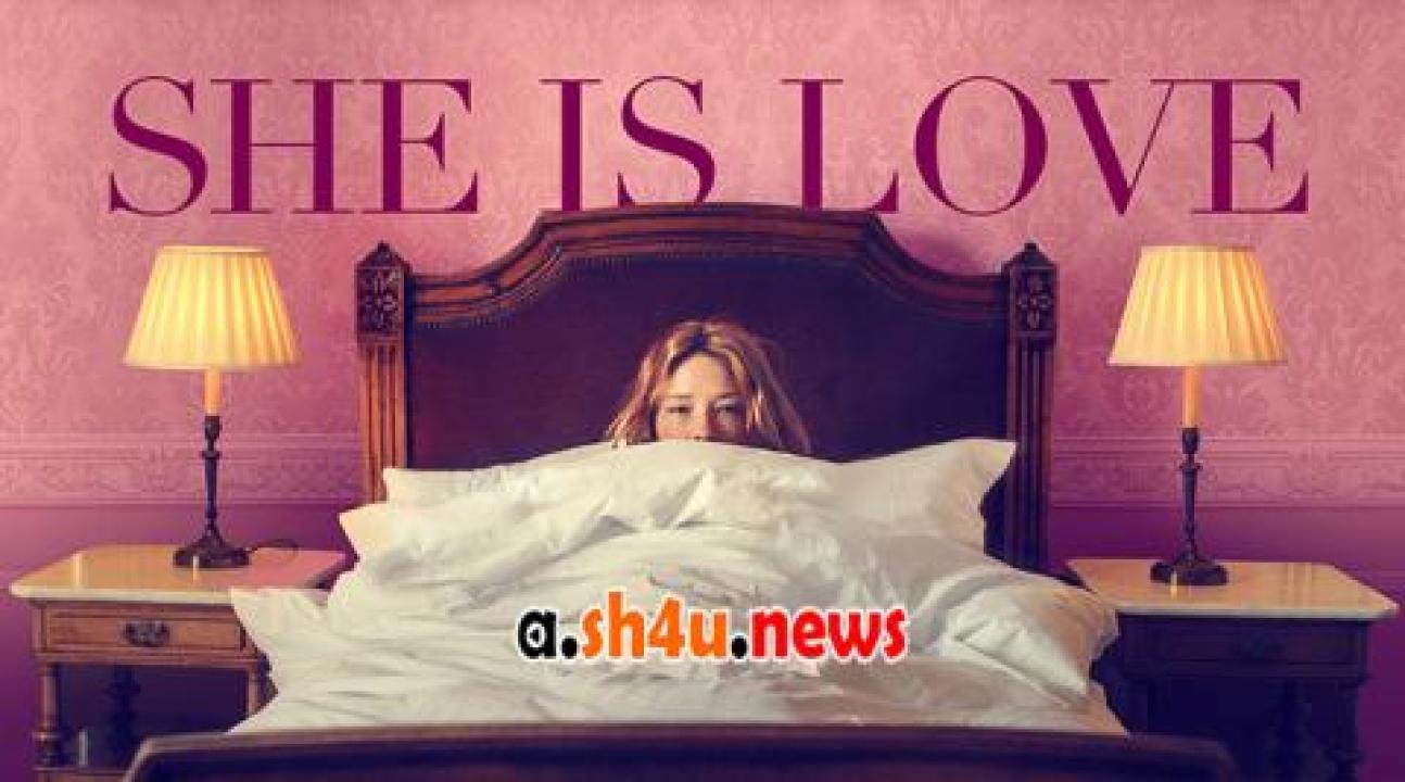 فيلم She Is Love 2022 مترجم - HD