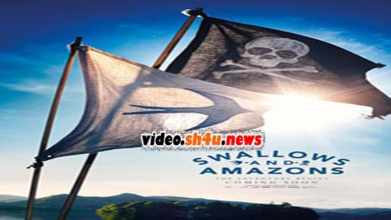 فيلم Swallows and Amazons 2016 مترجم - HD