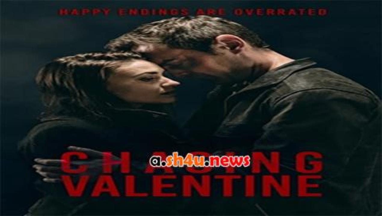 فيلم Chasing Valentine 2015 مترجم - HD
