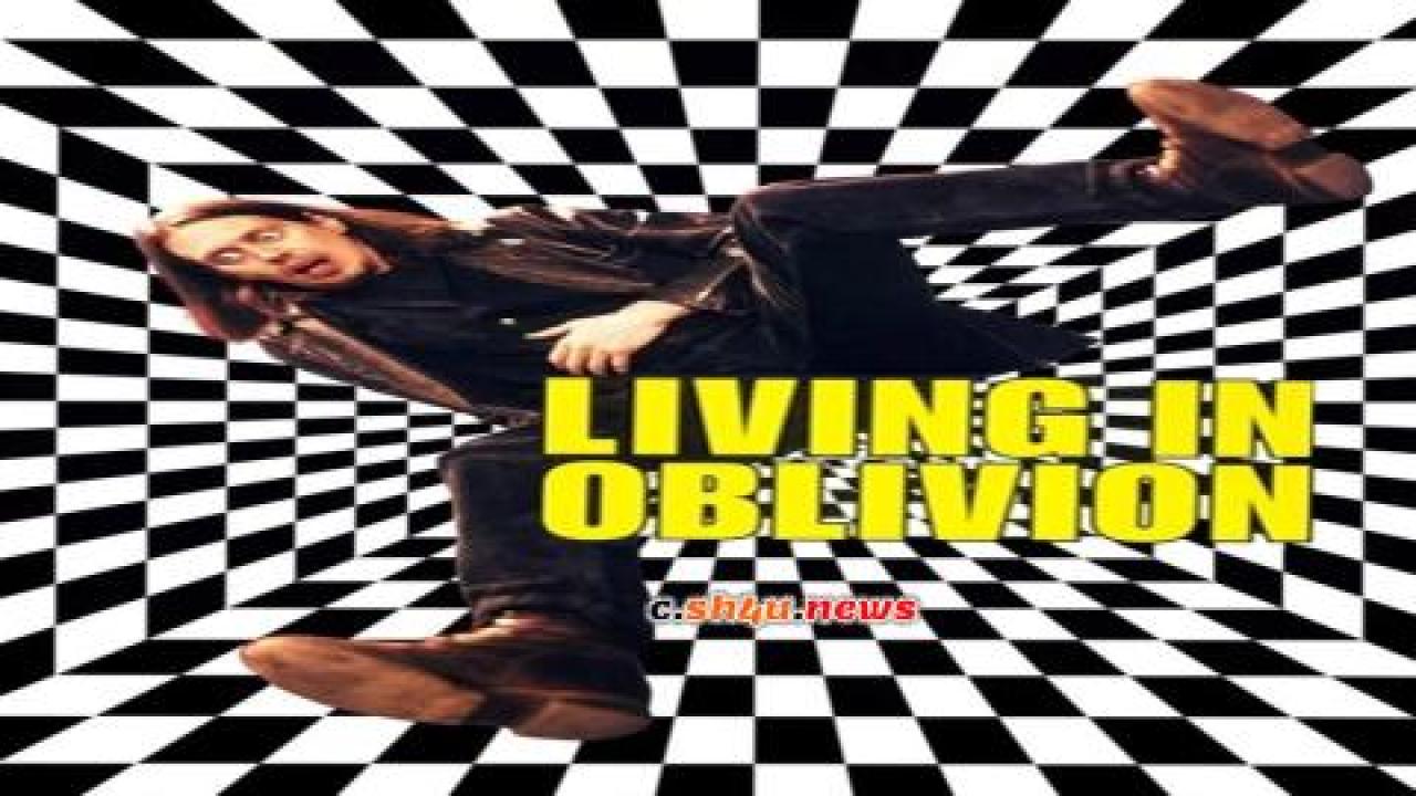 فيلم Living in Oblivion 1995 مترجم - HD