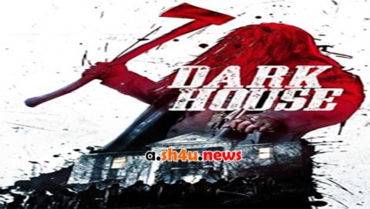 فيلم Dark House 2014 مترجم - HD