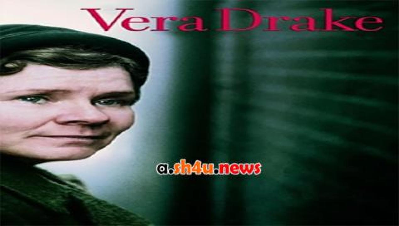 فيلم Vera Drake 2004 مترجم - HD