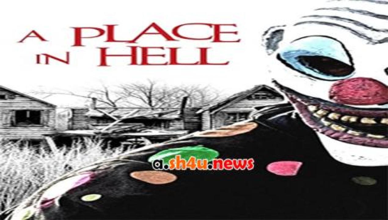 فيلم A Place in Hell 2018 مترجم - HD