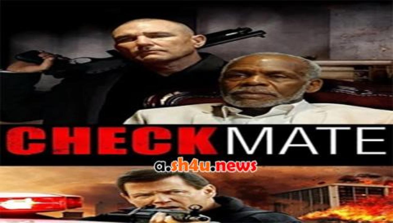 فيلم Checkmate 2015 مترجم - HD