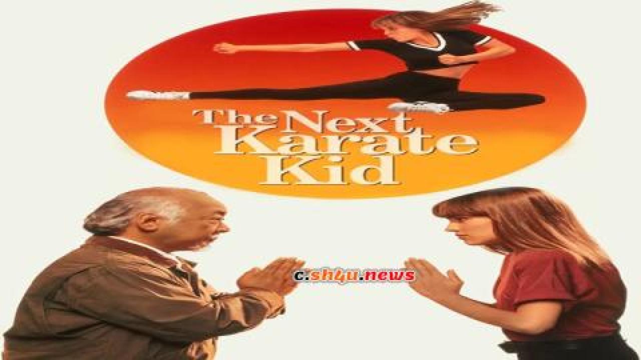 فيلم The Next Karate Kid 1994 مترجم - HD