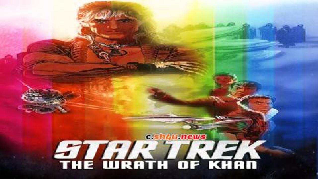 فيلم Star Trek II: The Wrath of Khan 1982 مترجم - HD