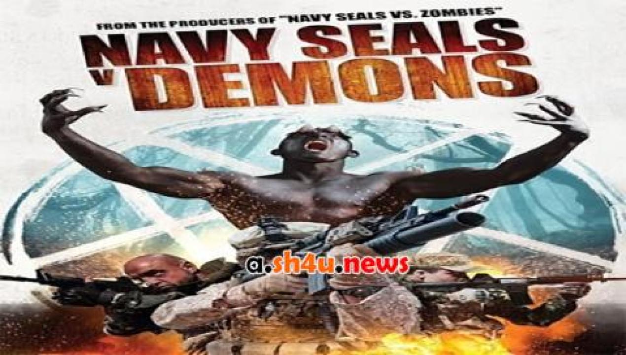 فيلم Navy SEALS v Demons 2017 مترجم - HD