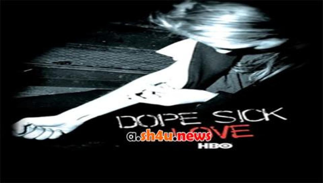 فيلم Dope Sick Love 2005 مترجم - HD