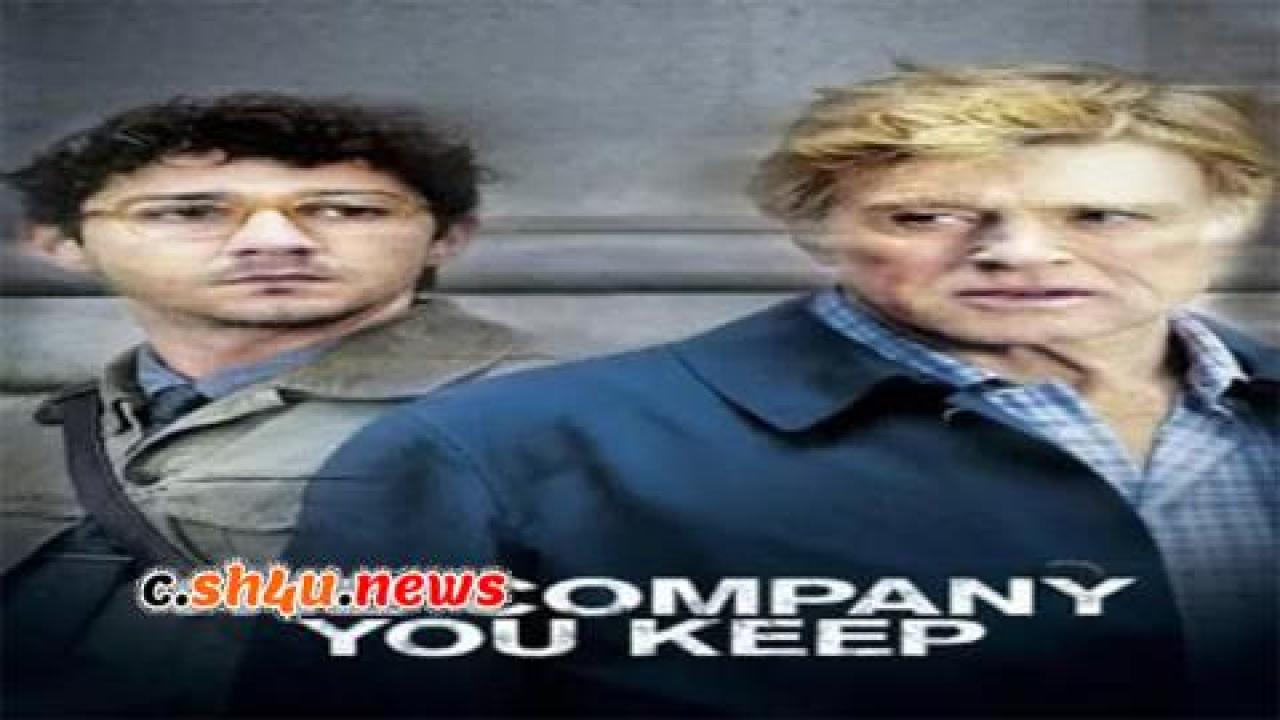 فيلم The Company You Keep 2012 مترجم - HD