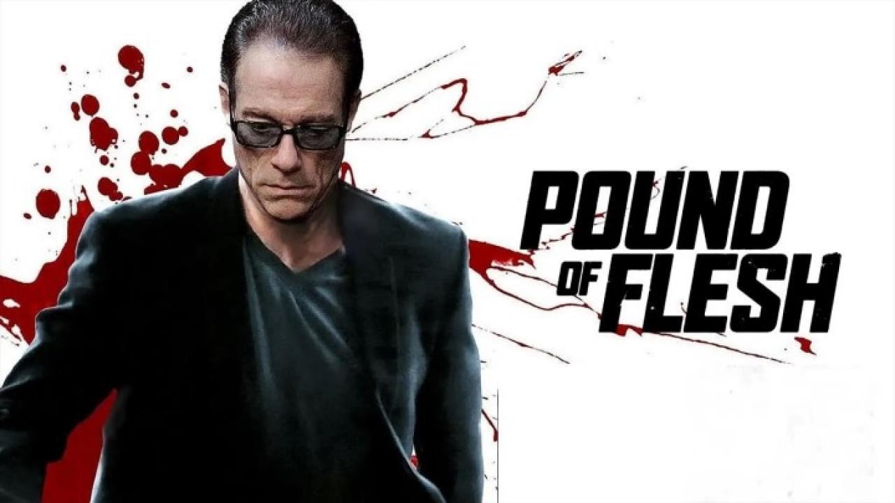 فيلم Pound Of Flesh 2015 مترجم كامل HD