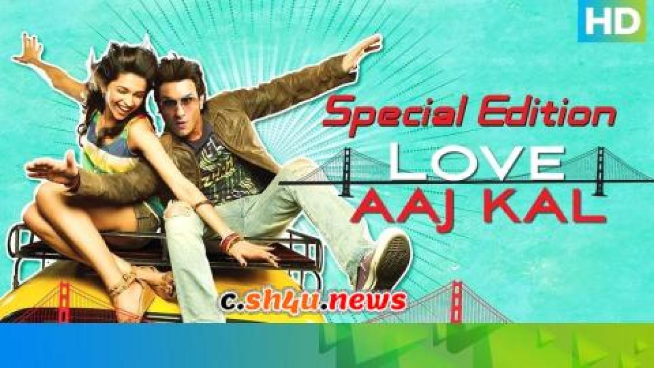 فيلم Love Aaj Kal 2009 مترجم - HD