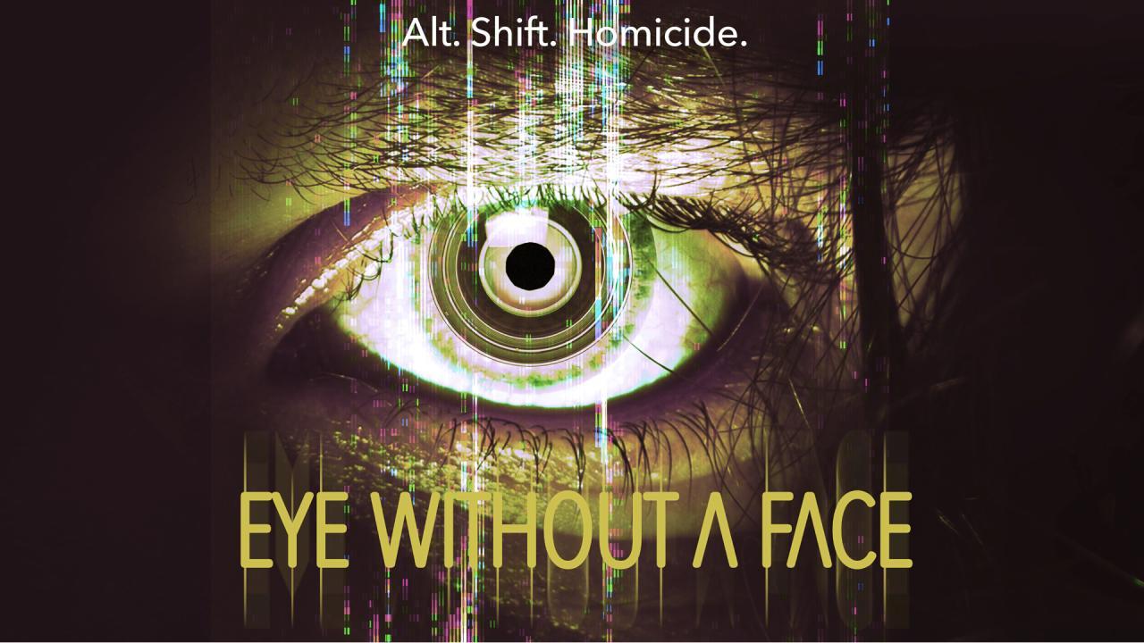 فيلم Eye Without A Face 2021 مترجم كامل HD