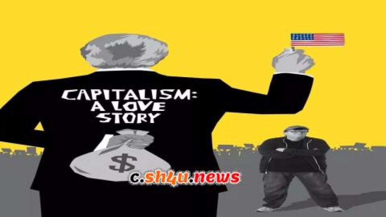 فيلم Capitalism: A Love Story 2009 مترجم - HD