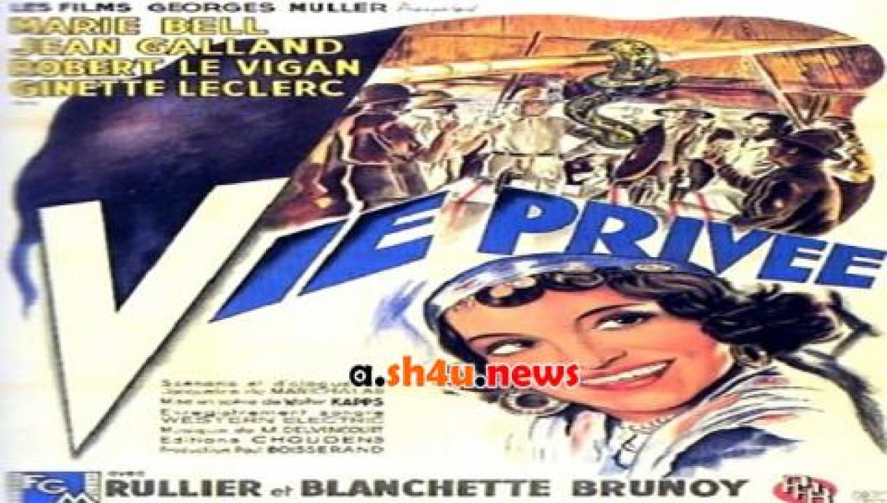 فيلم Vie privée 1942 مترجم - HD