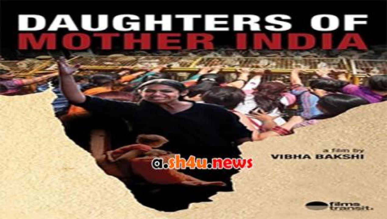 فيلم Daughters of Mother India 2015 مترجم - HD