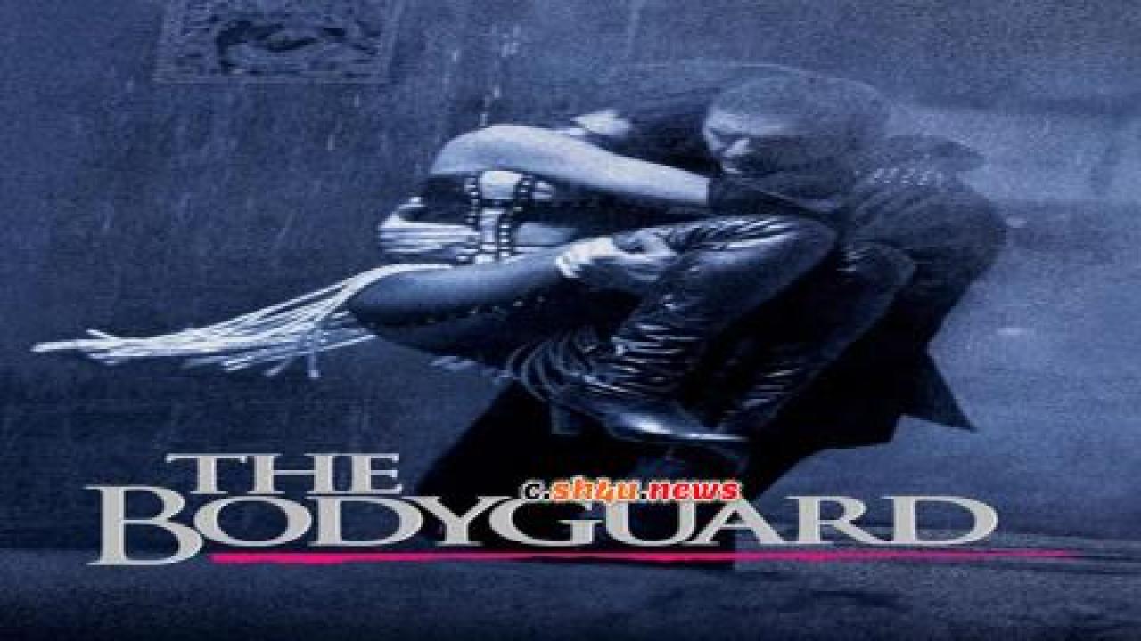 فيلم The Bodyguard 1992 مترجم - HD