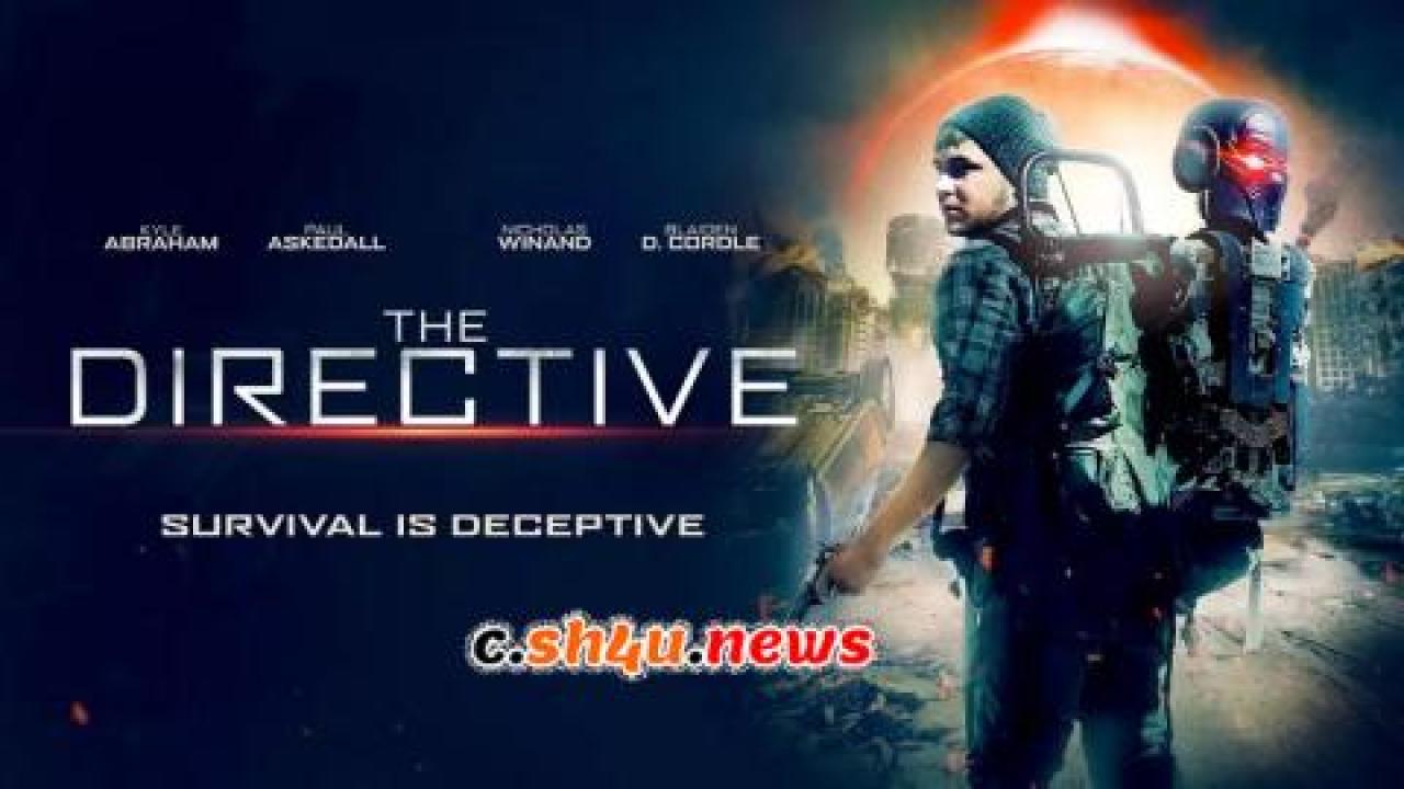 فيلم The Directive 2019 مترجم - HD