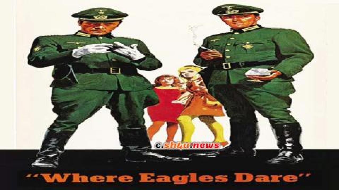 فيلم Where Eagles Dare 1968 مترجم - HD