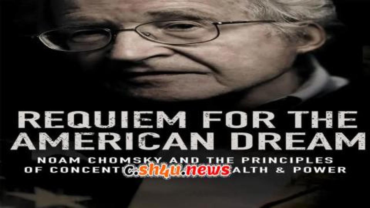 فيلم Requiem for the American Dream 2015 مترجم - HD