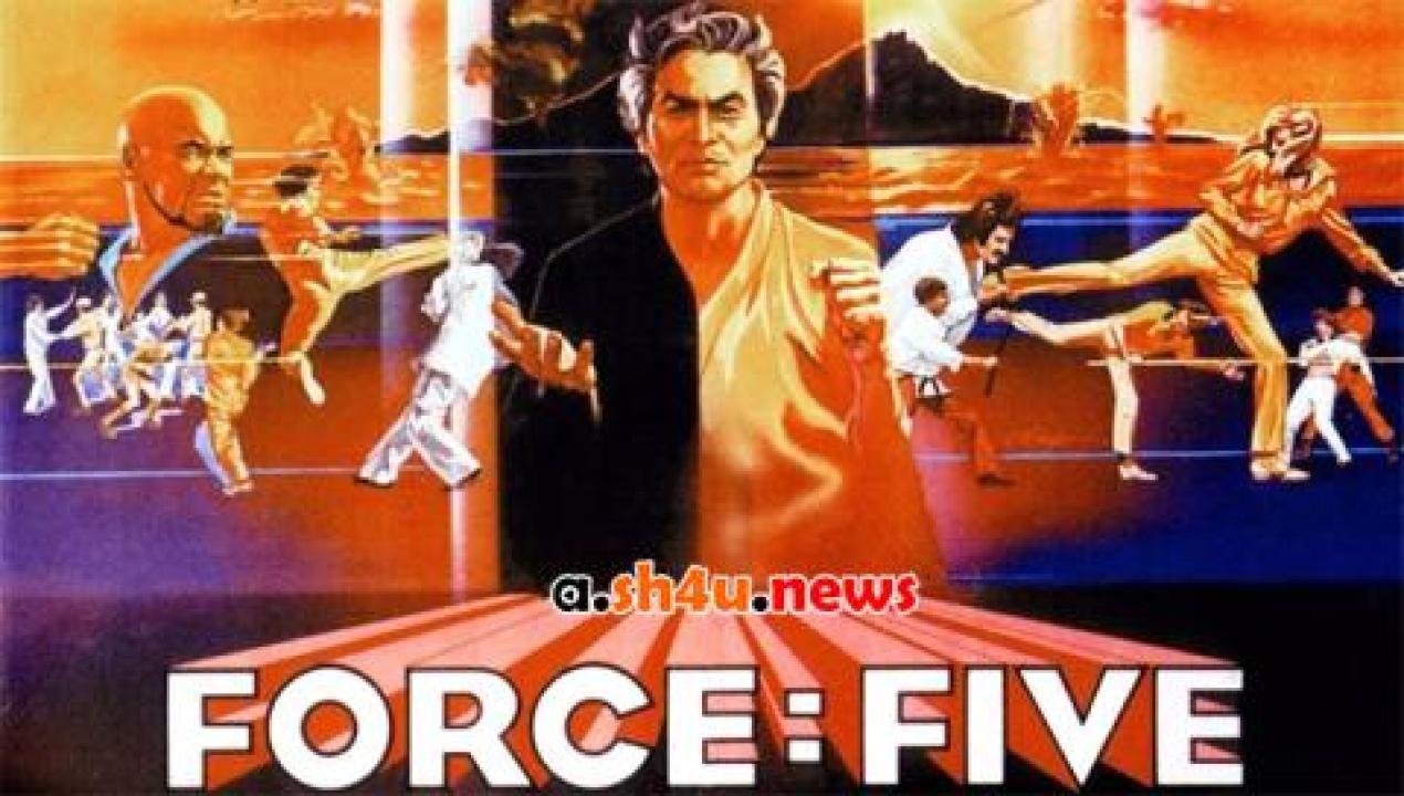 فيلم Force- Five 1981 مترجم - HD