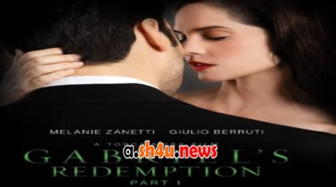 فيلم Gabriel's Redemption: Part One 2023 مترجم - HD