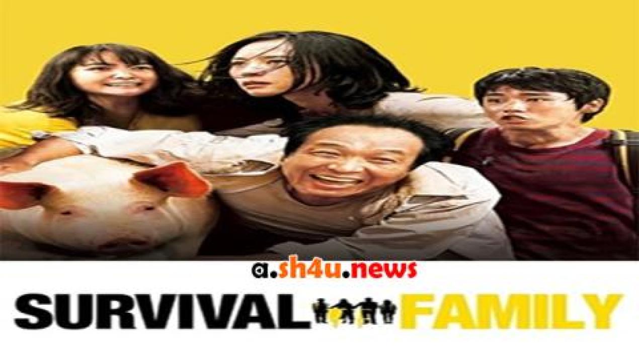 فيلم Survival Family 2016 مترجم - HD