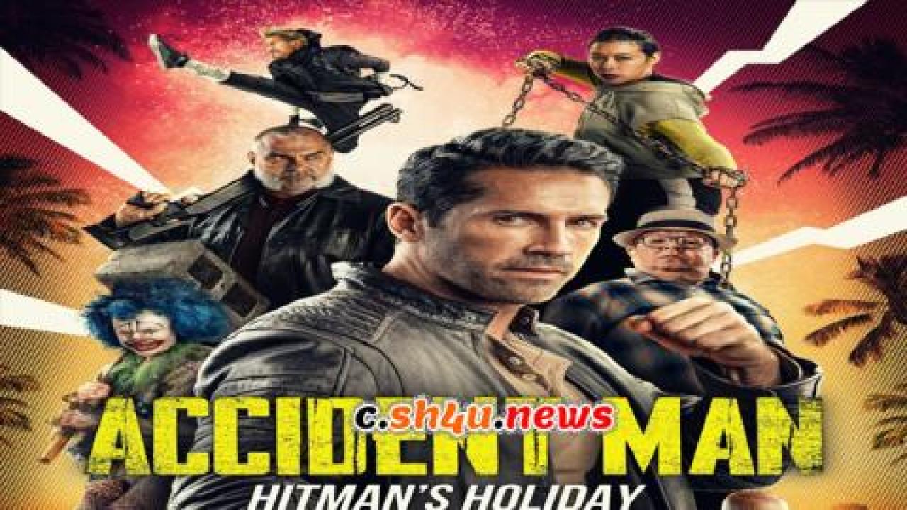 فيلم Accident Man: Hitman’s Holiday 2022 مترجم - HD