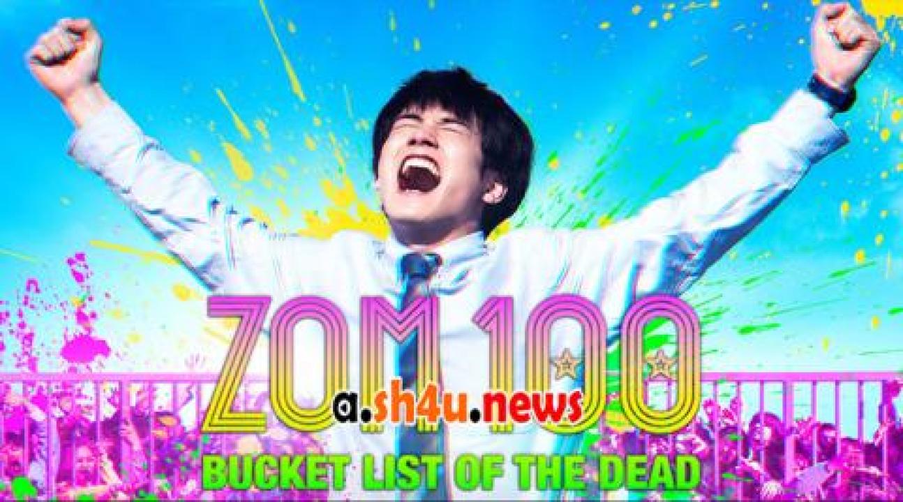فيلم Zom 100: Bucket List of the Dead 2023 مترجم - HD
