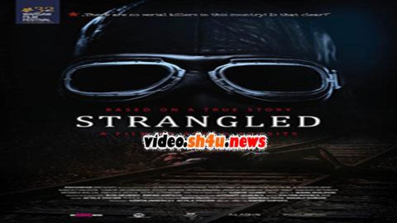 فيلم Strangled 2016 مترجم - HD
