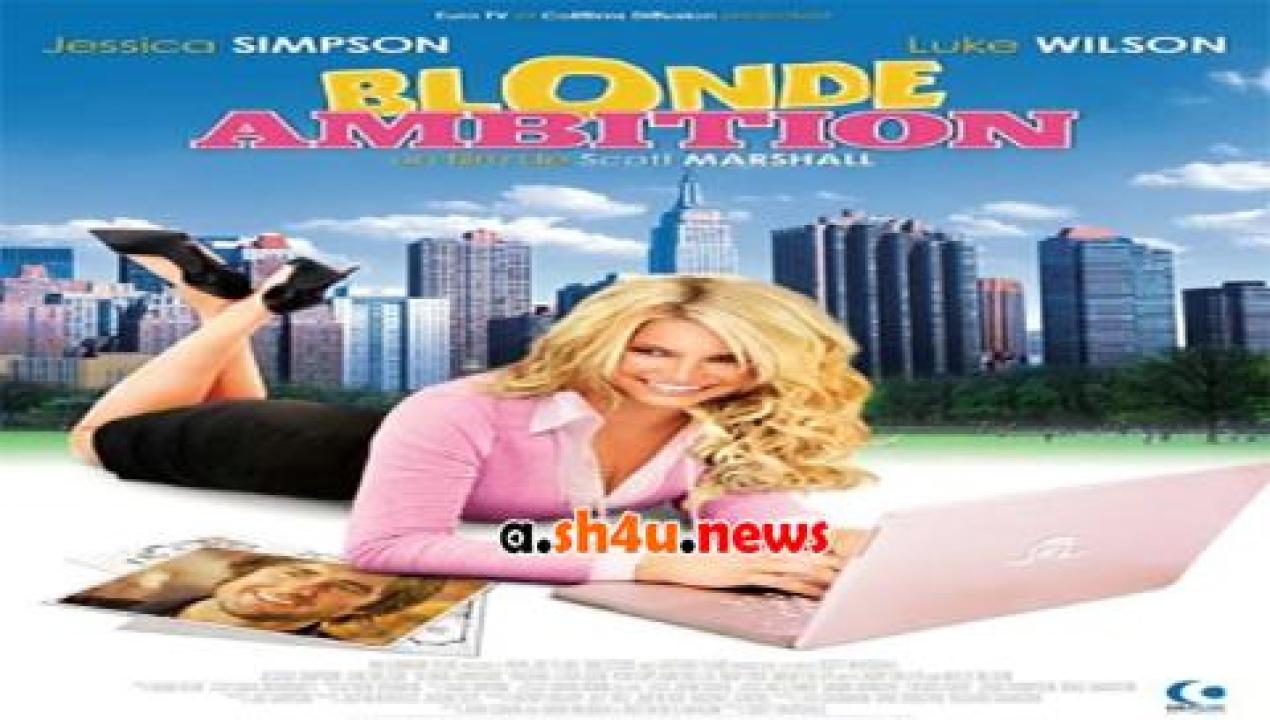 فيلم Blonde Ambition 2007 مترجم - HD