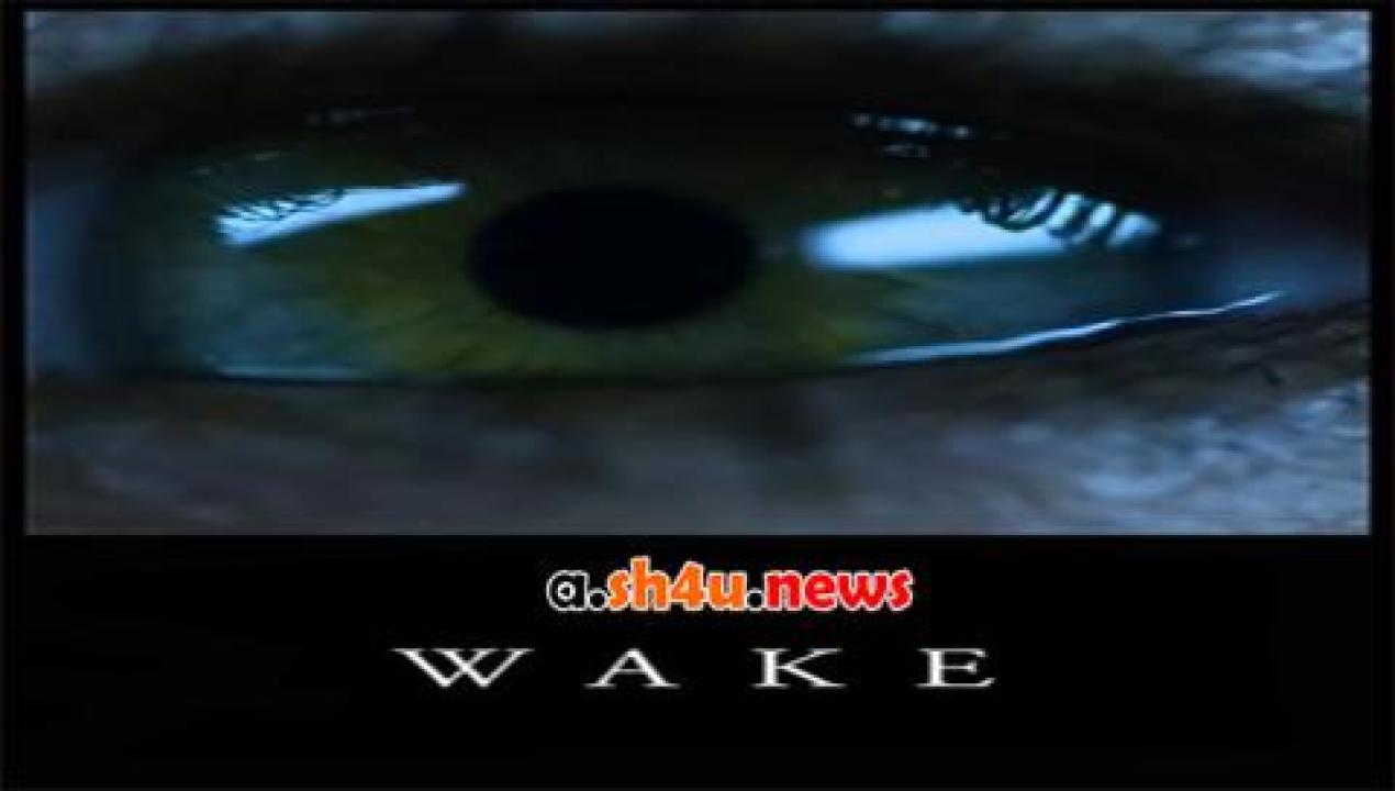 فيلم Wake 2018 مترجم - HD