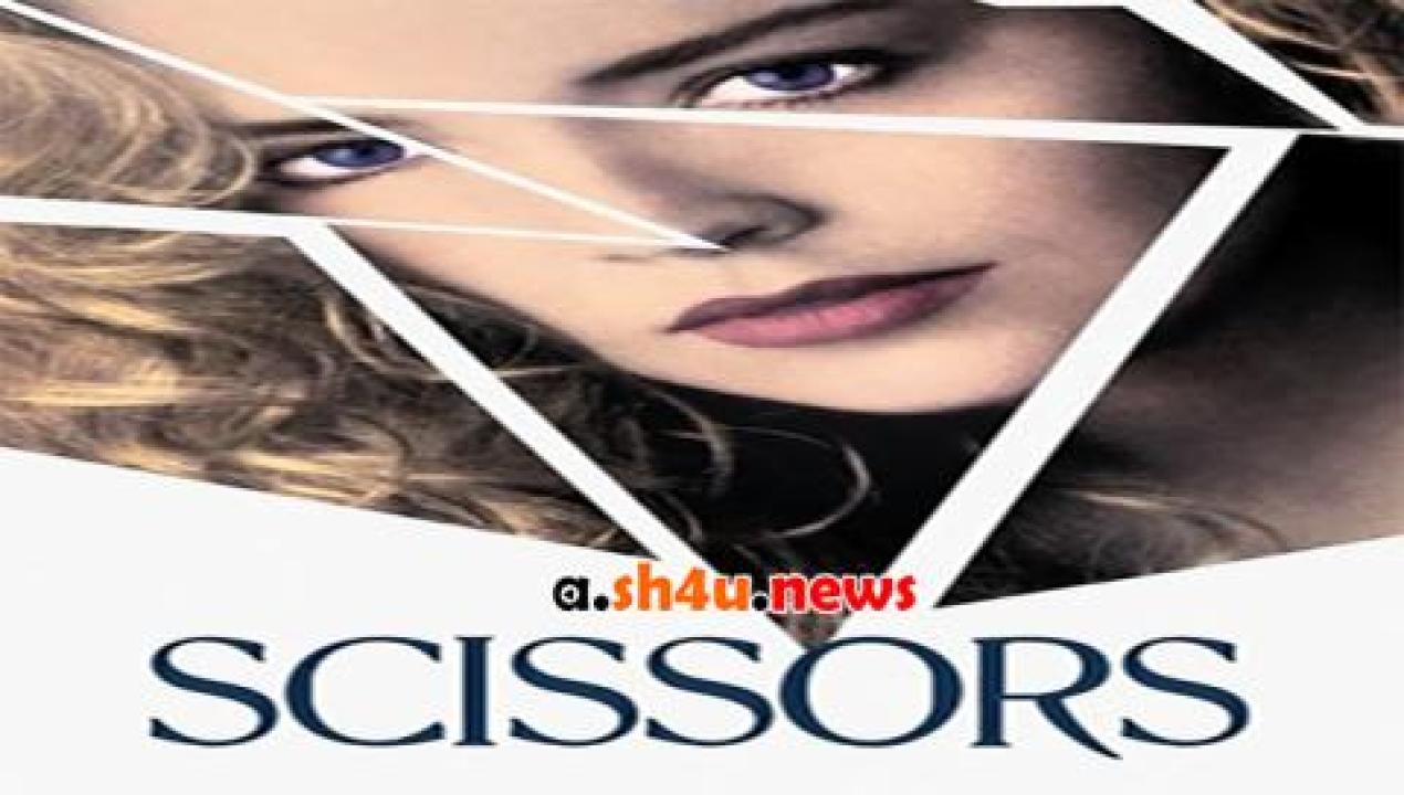 فيلم Scissors 1991 مترجم - HD