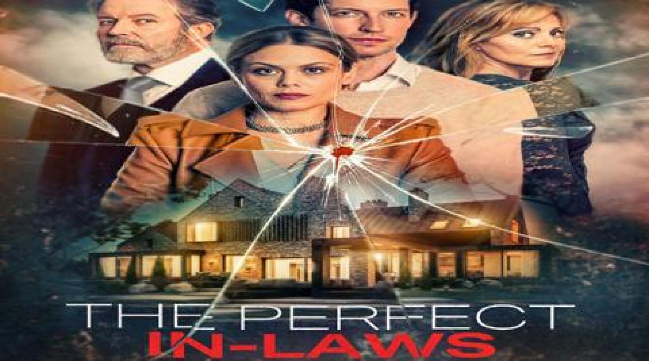 فيلم The Perfect In-Laws 2023 مترجم - HD