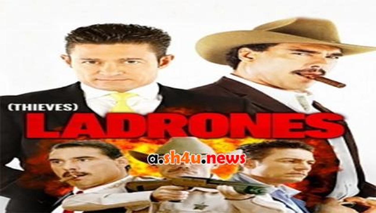 فيلم Ladrones 2015 مترجم - HD