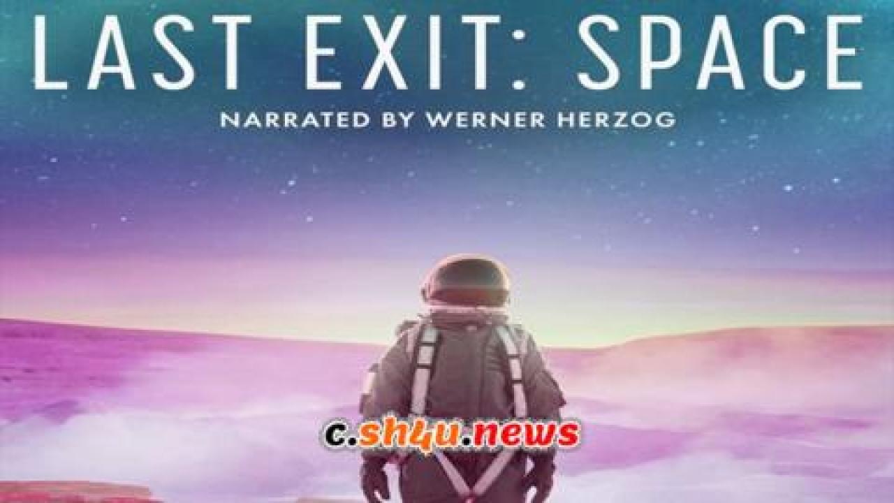 فيلم Last Exit Space 2022 مترجم - HD