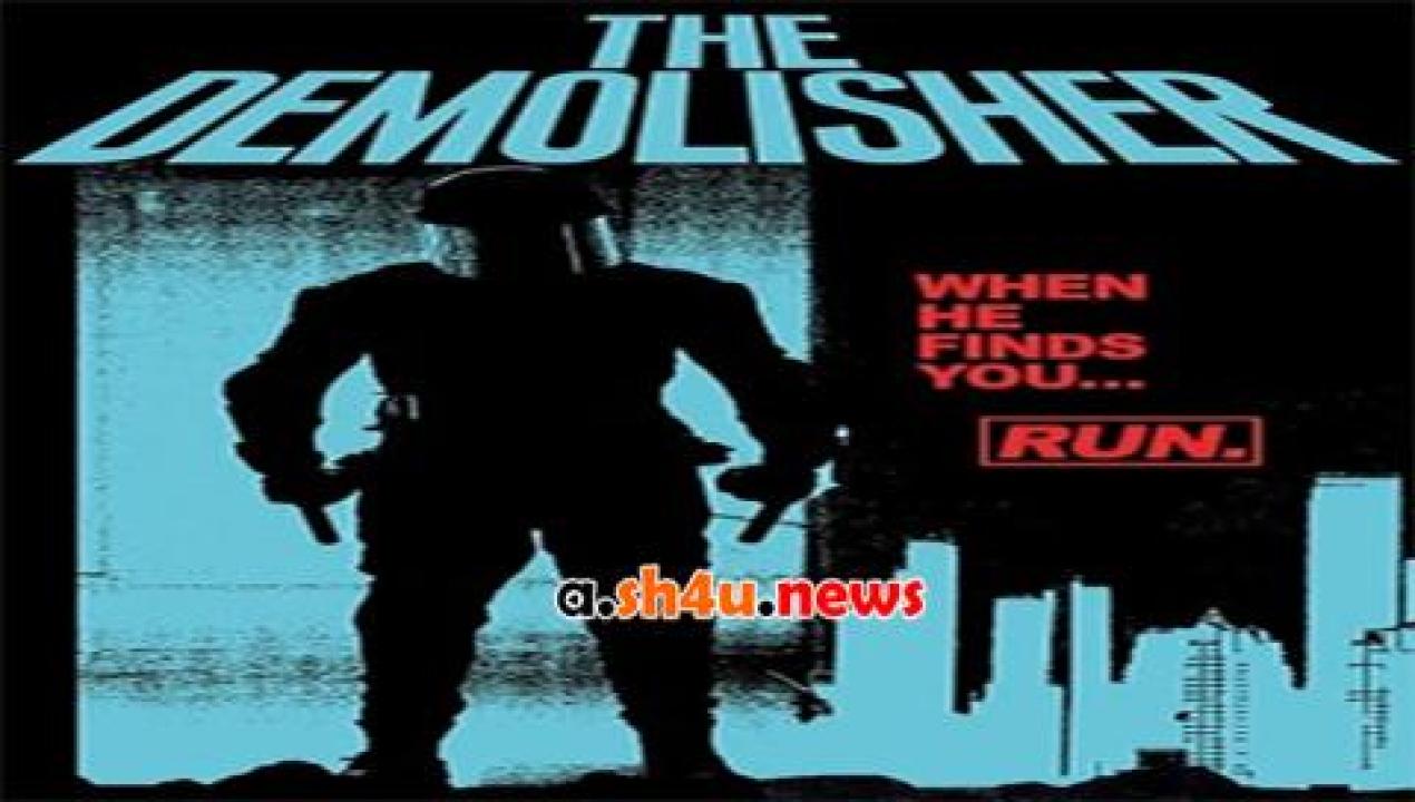 فيلم The Demolisher 2015 مترجم - HD