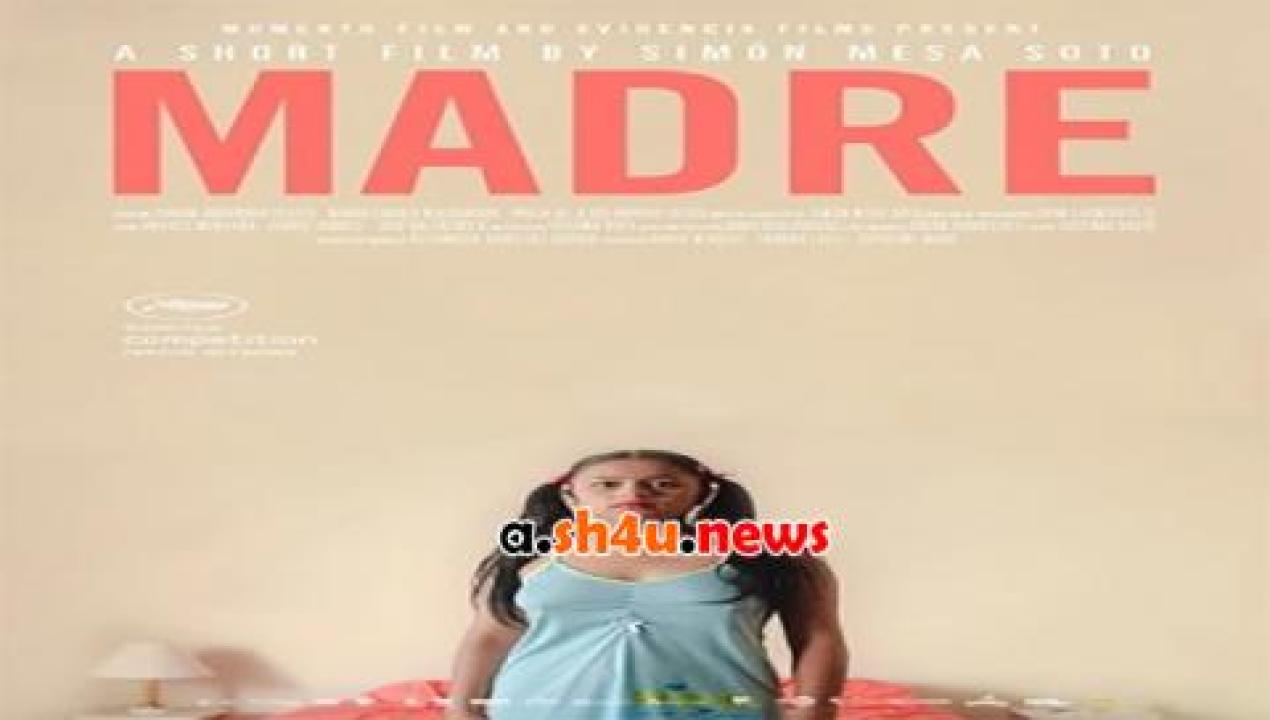 فيلم Madre 2016 مترجم - HD