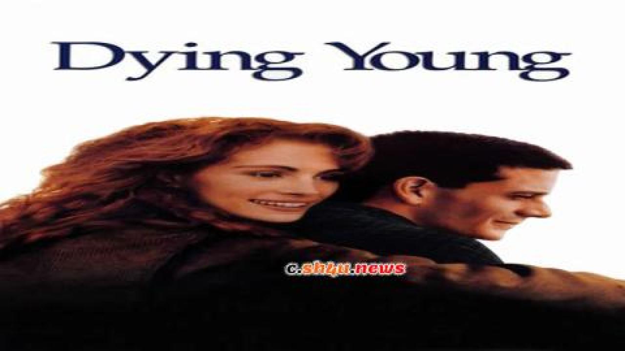 فيلم Dying Young 1991 مترجم - HD