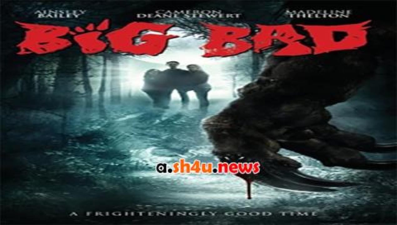 فيلم Big Bad 2016 مترجم - HD