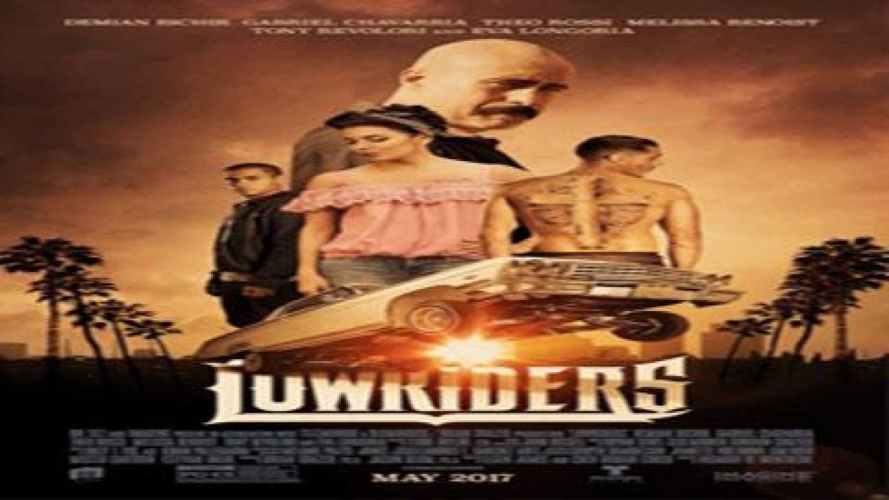 فيلم Lowriders 2016 مترجم - HD