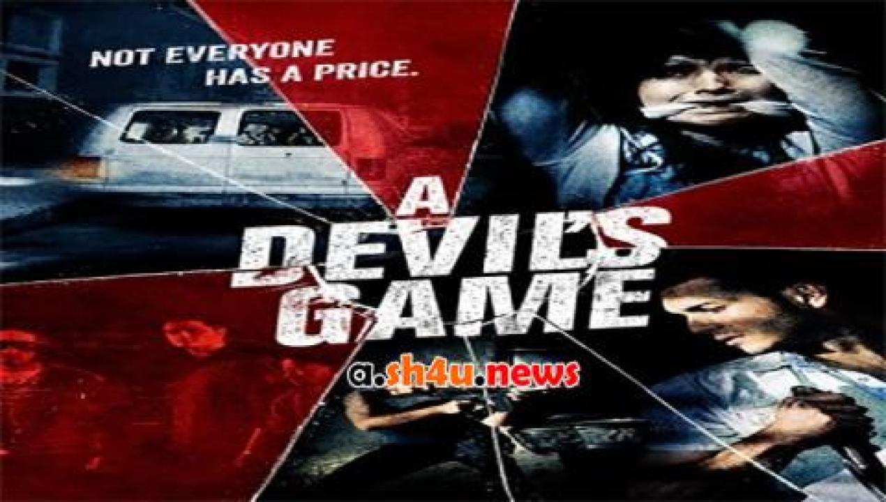 فيلم A Devil’s Game 2016 مترجم - HD