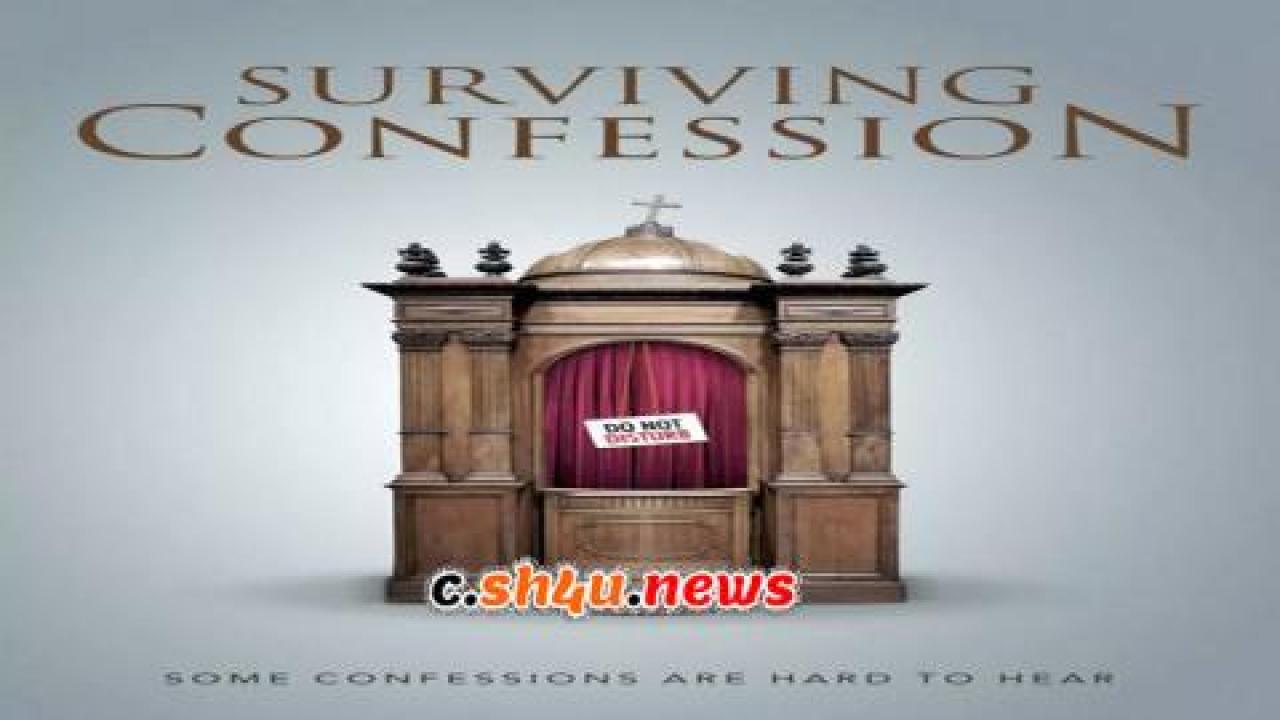 فيلم Surviving Confession 2019 مترجم - HD