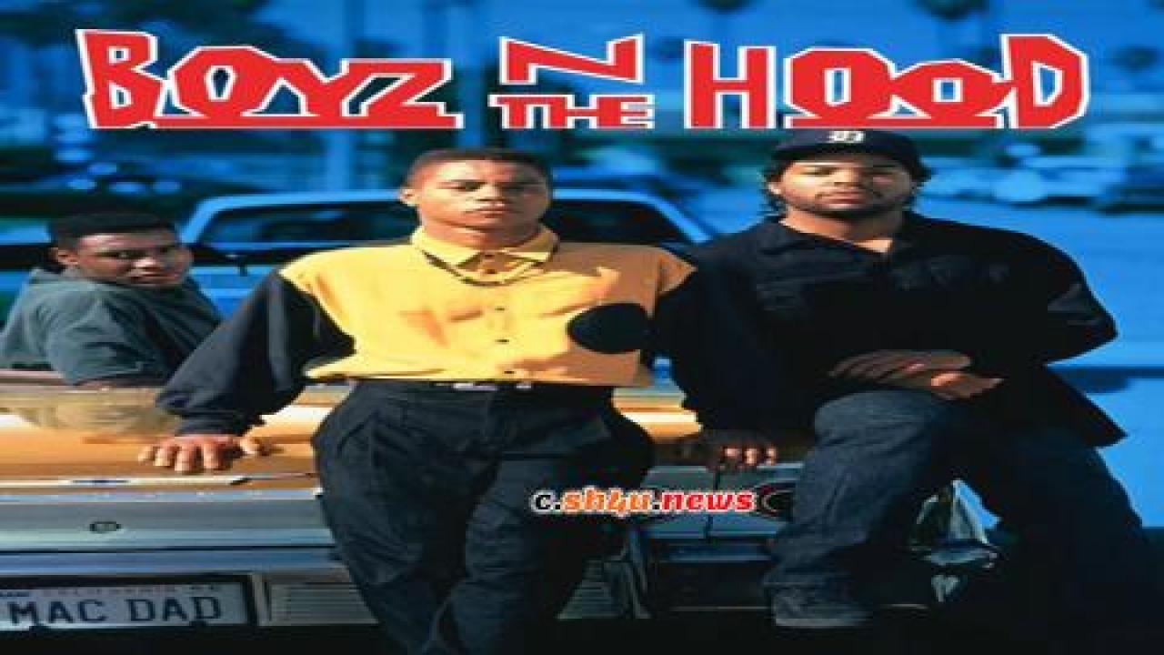 فيلم Boyz n the Hood 1991 مترجم - HD